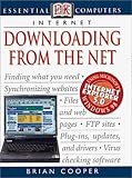 Downloading From the Net (Essential Computers) by 