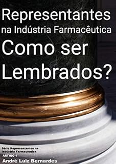 Livro Representantes na Indústria Farmacêutica: Como ser Lembrados?