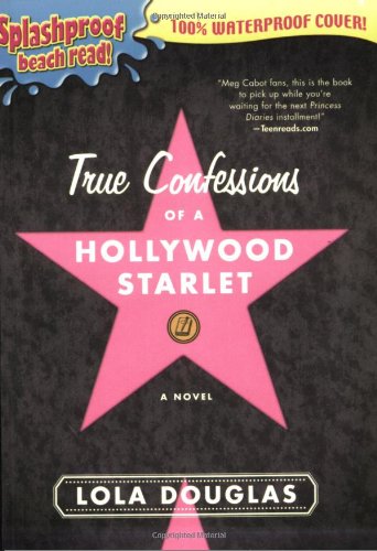 True Confessions of a Hollywood Starlet