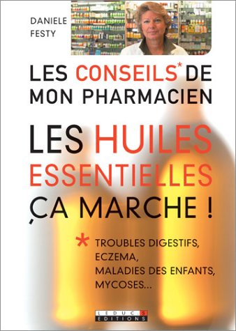 Huiles essentielles, ça marche !