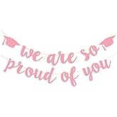 2026 Graduation Banners Party Decorations, Rose Gold Glitter We are So Proud of You Graduation Banners Garland for Congratulation Graduations Party Supplies, School, Home, Car Decorations