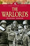 Book cover for The War Lords: Military Commanders of the Twentieth Century