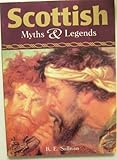 Scottish Myths & Legends by 