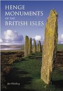 The Henge Monuments of the British Isles: Myth and Archaeology