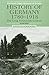 History of Germany, 1780-1918: The Long Nineteenth Century (Blackwell Classic Histories of Europe)