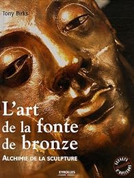 L' art de la fonte de bronze