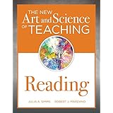 The New Art and Science of Teaching Reading (How to Teach Reading Comprehension Using a Literacy Development Model) (The New Art and Science of Teaching Book Series)