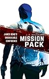 James Bond`s Unshakable Confidence: Mission Pack (James Bond's Lifestyle)