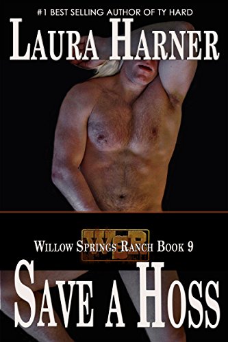 Save a Hoss (Willow Springs Ranch Book 9)