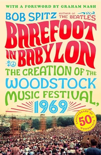 Woodstock (Excelsior Editions): Joel Makower, Michael Lang, Joel