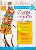 Image de Le Bibliobus: CP/Ce1 Livre De L'Eleve (Corps ET Sante) (French Edition)