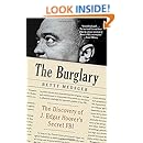 The Burglary: The Discovery of J. Edgar Hoover's Secret FBI