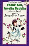 Thank You, Amelia Bedelia (I Can Read Level 2)