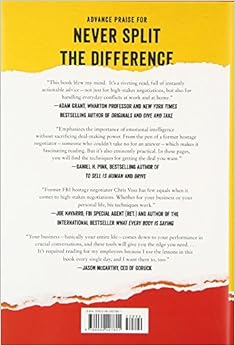 Never Split the Difference: Negotiating As If Your Life Depended On It