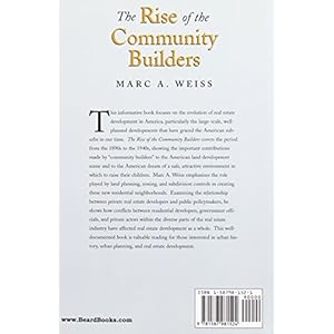 The Rise of the Community Builders: The American Real Estate Industry and Urban Land Planning