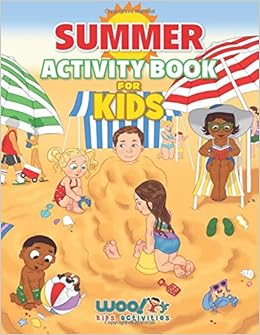Summer Activity Book For Kids Reproducible Games Worksheets And Coloring Book Woo Jr Kids Activities Books Woo Jr Kids Activities Amazon Com Books Summer Activity Book For Kids Reproducible Games Worksheets And Coloring Book Woo Jr Kids Activities Books Woo Jr Kids Activities Amazon Com Books