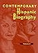 Contemporary Hispanic Biography, Vol. 4 by