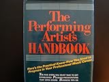The Performing Artist's Handbook by 