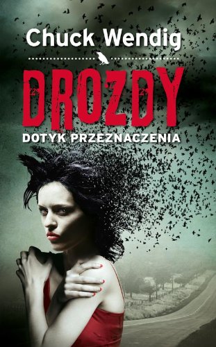 Drozdy. Dotyk przeznaczenia