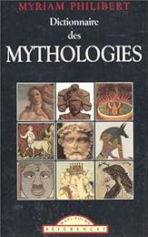 Dictionnaire des mythologies