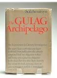 The Gulag Archipelago 1918-1956 I-II