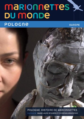Marionnettes Du Monde : Pologne, Histoire De Marionnettes
