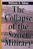 Collapse of the Soviet Military