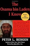 The Osama bin Laden I Know: An Oral History of al Qaeda's Leader
