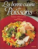 La bonne cuisine des poissons by 