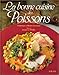 La bonne cuisine des poissons by 