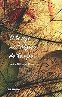 Livro O bocejo nostálgico do tempo