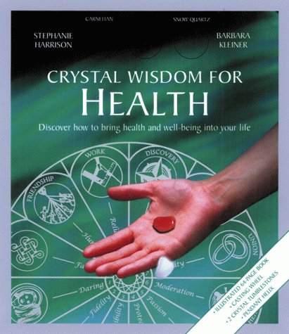 Crystal Wisdom for Health: Includes Carnelian and Snow Quarts Crystals with Other (Crystal Wisdom Mini Kits)