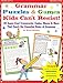 Grammar Puzzles & Games Kids Can't Resist : 40-Super-Cool Crosswords, Codes, Mazes & More That Teach the Essential Rules of Grammar