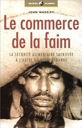 Le  commerce de la faim