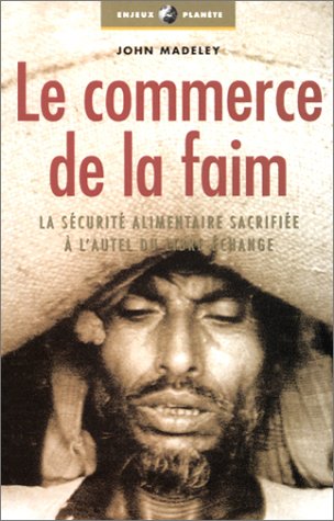 Le  commerce de la faim