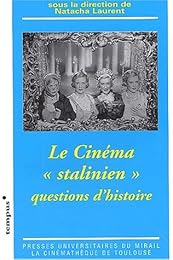 Le  cinéma "stalinien"