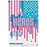 Heads: A Biography of Psychedelic America