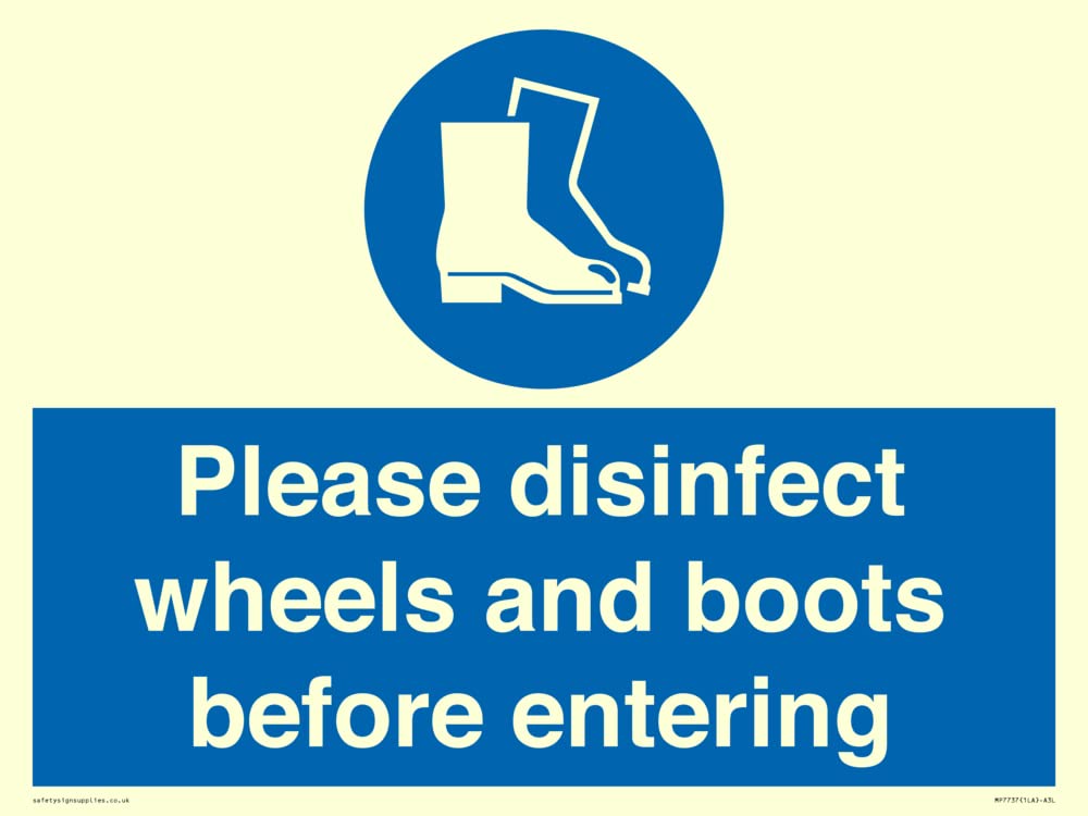 Please disinfect wheels and boots before entering Sign - 400x300mm - A3L