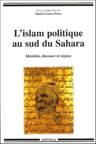 L' islam politique au sud du Sahara