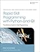 Rapid GUI Programming with Python and Qt: The Definitive Guide to PyQt Programming (paperback)