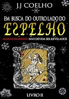 Livro Em Busca Do Outro Lado Do Espelho