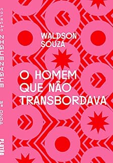 Livro O homem que não transbordava (ZIGUEZAGUE)