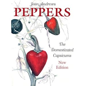 Peppers: The Domesticated Capsicums, New Edition