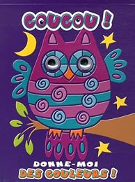 Coucou ! Donne moi des couleurs !