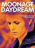 Front cover for the book Moonage Daydream: The Life & Times of Ziggy Stardust by David Bowie