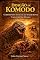 Livro Dragão de Komodo: Curiosidades Ocultas do Maior Réptil Carnívoro do Mundo