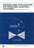 Design and Application of Process Control Systems, Corripio, Armando B., 1556176392