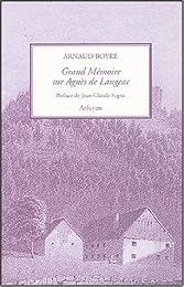 Grand mémoire sur la mère Agnés de Langeac