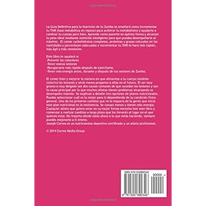 La Guia Definitiva para la Nutricion de la Zumba: Maximiza tu Potencial (Spanish Edition)