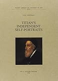 TITIAN'S INDEPENDENT SELF-PORTRIATS by